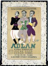 «Tres escultors que presenta ADLAN» (1935). Cartell original de Salvador Ortiga. Fundació Palau. Caldes d’Estrac.